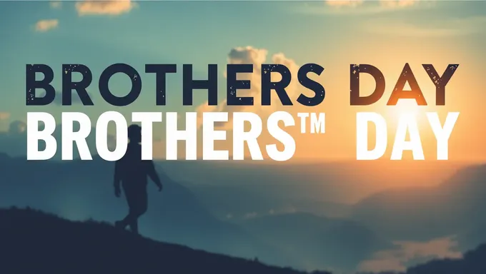 Brothers Day 2025: Celebrating the Love and Support