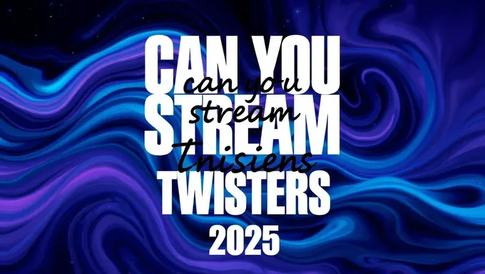 Can You Stream Twisters 2025 Free