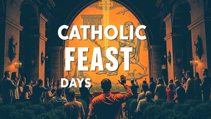 Catholic Feast Days 2025 Events and Traditions Explained