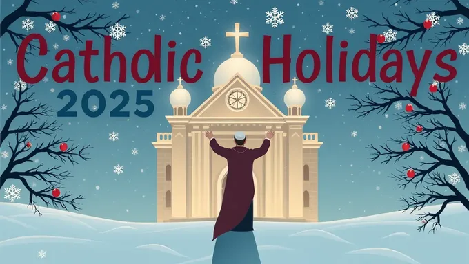 Catholic Holiday Schedule for 2025 Published