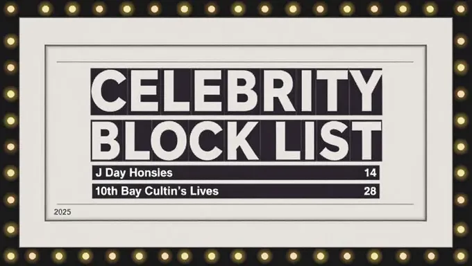 Celebrity Block List 2025: The Most Exclusive List