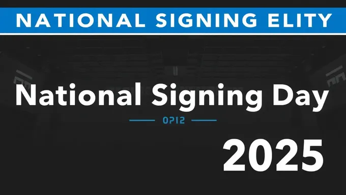 Class of 2025 National Signing Day Information