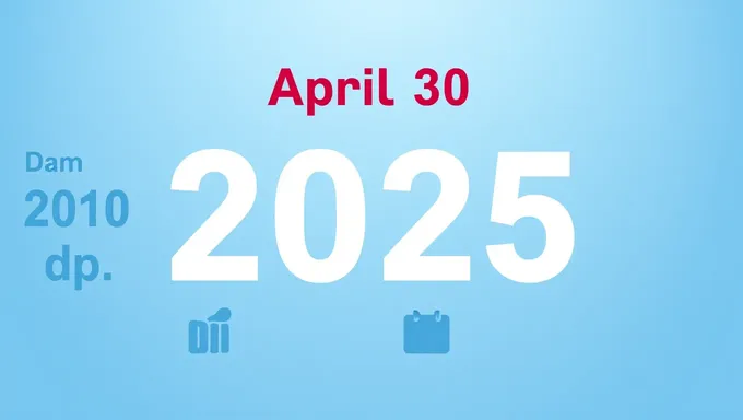 Countdown to April 30, 2025: Only Days Left