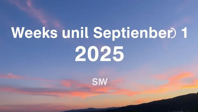 Countdown to September 1 2025 in 10 weeks