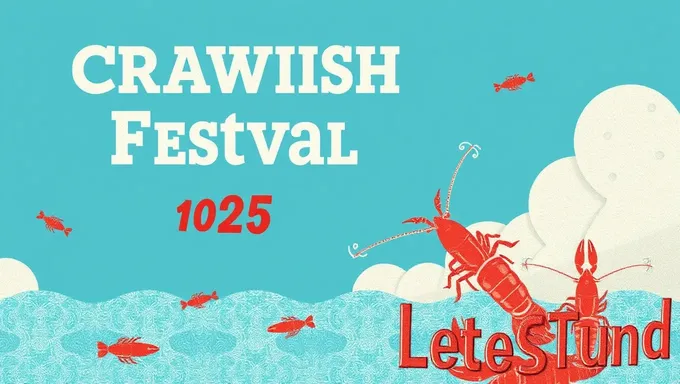 Crawfish Festival 2025: A Delicious Event in the Making