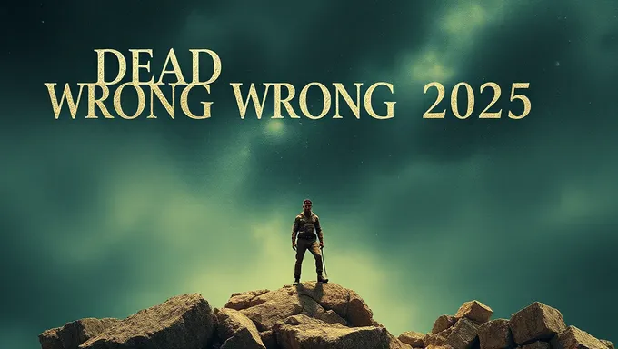 Dead Wrong 2025: A Futile Forecast