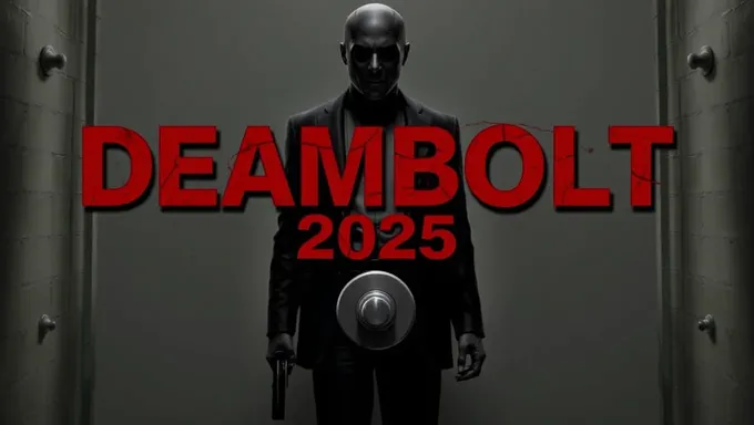 Deadbolt Movie 2025: A Cinematic Experience Like No Other