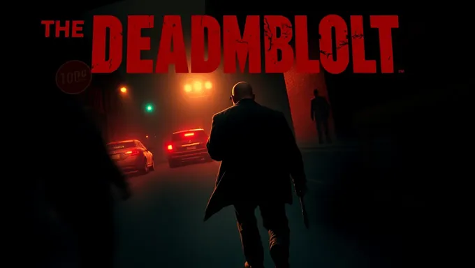 Deadbolt Movie 2025: The Highly Anticipated Action Thriller