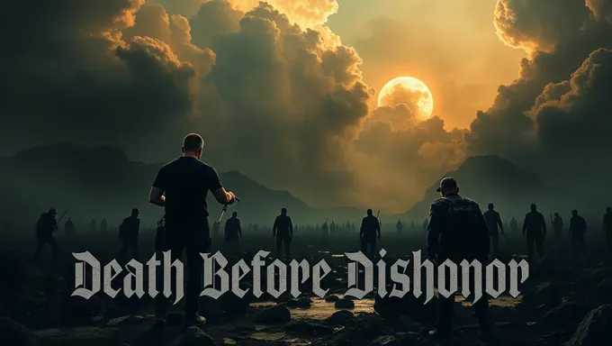 Death Before Dishonor 2025: Unshakeable Resolve for Honor