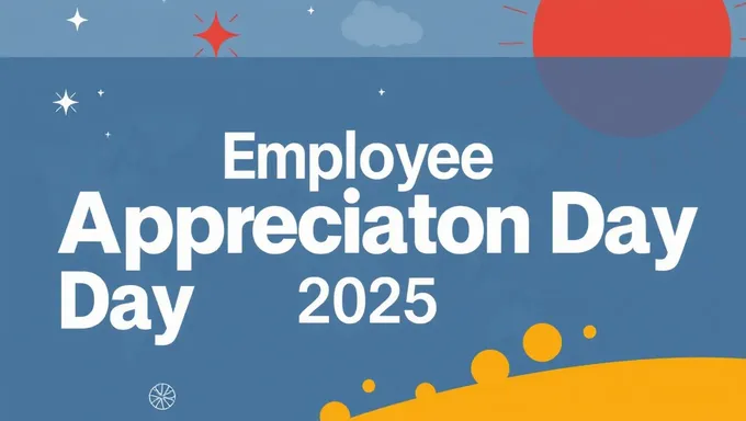 Employee Appreciation Day 2025 Celebrates Team Efforts