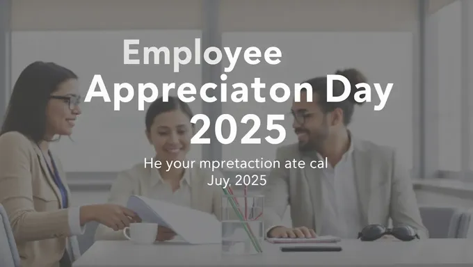 Employee Appreciation Day 2025 Marks Special Occasion