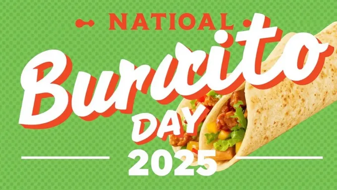 Exclusive National Burrito Day 2025 Deals Revealed