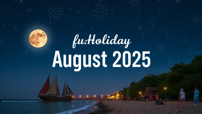 Exploring Holidays in August 2025 in Style