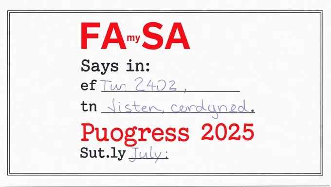 FAFSA Form Update in Progress July 2025