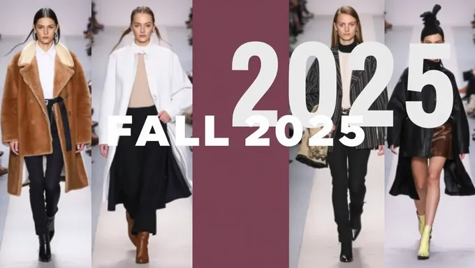 Fall 2025 Fashion Trends to Expect