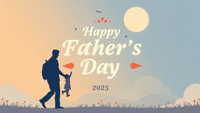 Father's Day 2025: A Special Day