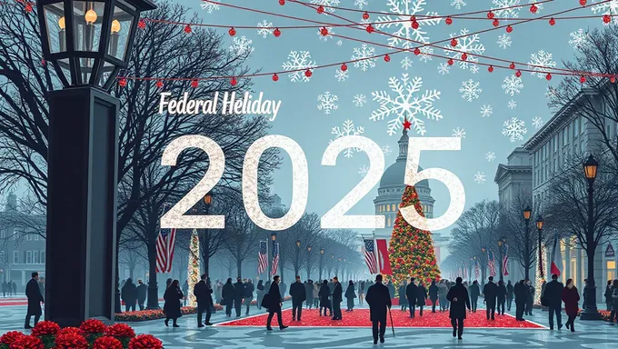 Federal Holiday 2025: A New Beginning