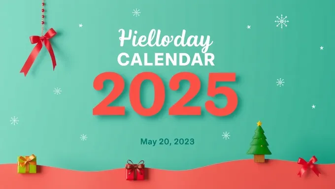 Federal Holiday Calendar 2025 Publicly Released Today