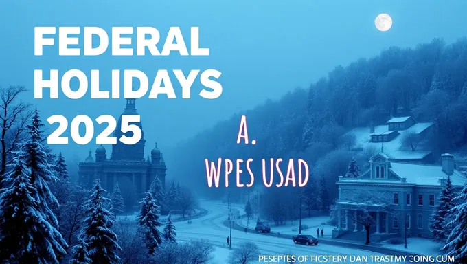 Federal Holidays 2025 USA: 2025 Holiday Schedule