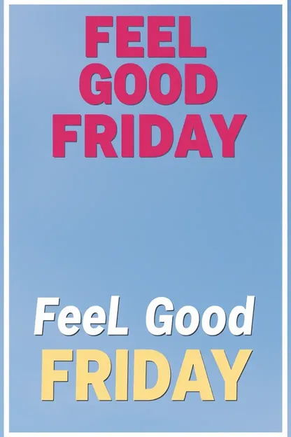 Feel Good Friday Images to Boost Your Energy