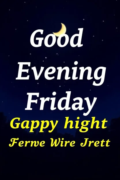 Friday Night's Good Evening Blessings Image Gallery