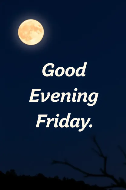 Friday Night's Good Evening Blessings Photo Collection