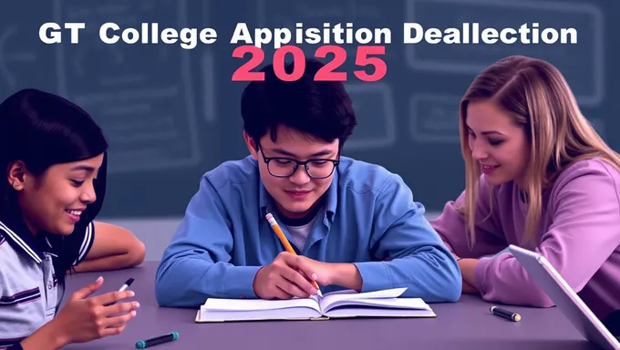 GT College Application Deadline Set for 2025