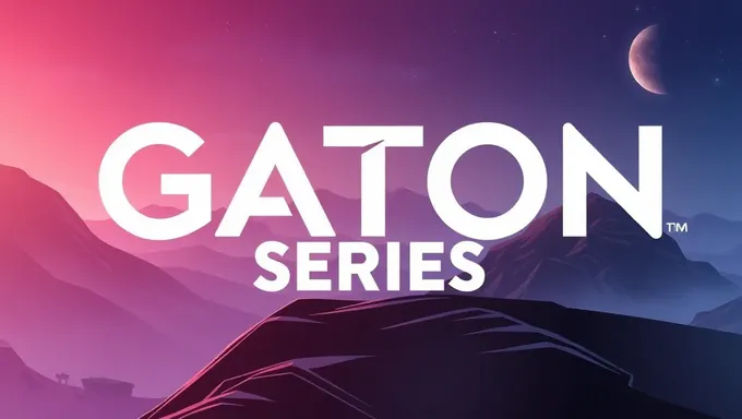 Gatonplayseries 2025: Gatonplayseries 2025: A New Beginning