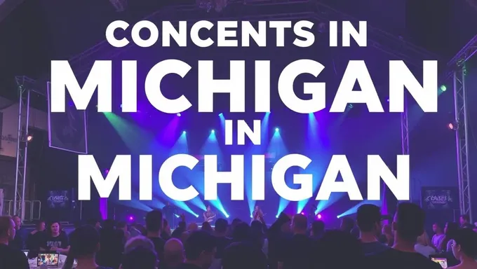 Get Ready for Michigan's 2025 Concert Season