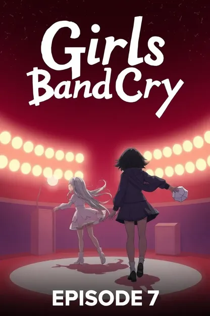 Girls Band Cry Episode 7 Summary