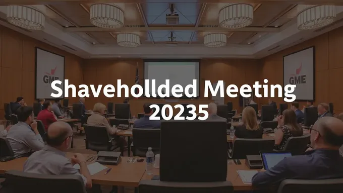 Gme Shareholder Meeting 2025 Link Now Open