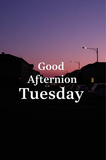 Good Afternoon Tuesday Images for Wallpaper