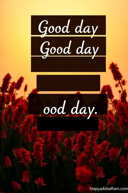 Good Day Quotes and Amazing Pictures