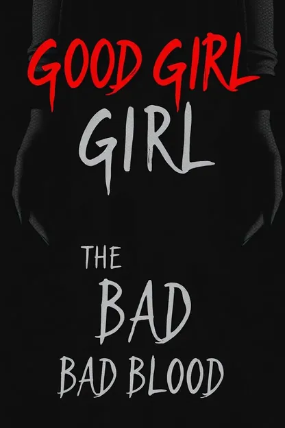 Good Girl, Bad Blood: A Gripping Whodunit Summary