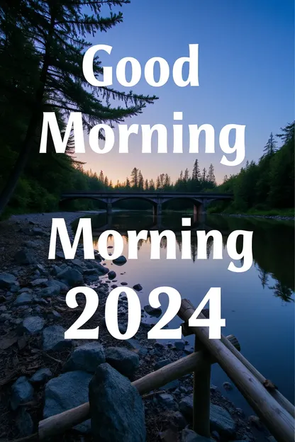 Good Morning 2024 Images Summary