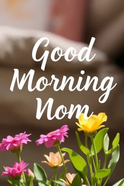 Good Morning Mom Images with Lovely Pictures