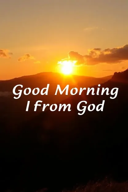 Good Morning from God Images: Morning Greetings from the Almighty