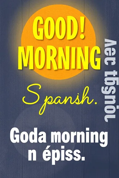 Good Morning in Spanish Language Photo