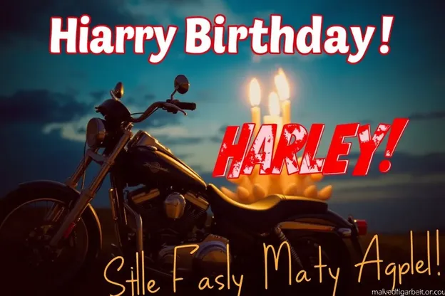 Happy Birthday Harley with Lovely Images