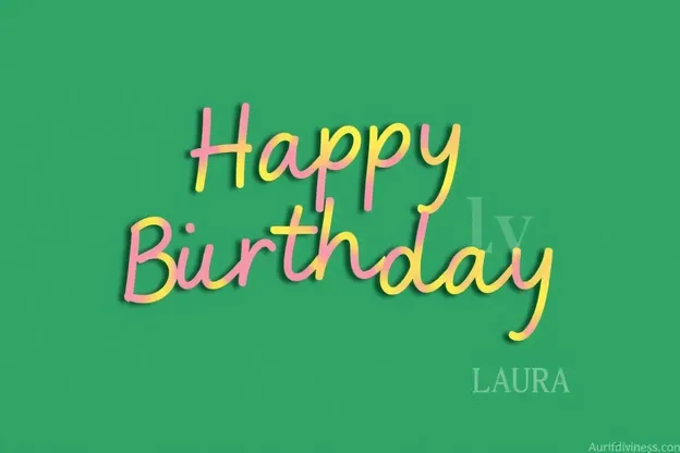 Happy Birthday Laura Images for Beautiful Moments