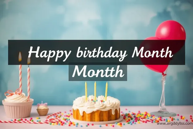 Happy Birthday Month Images for Special Occasion