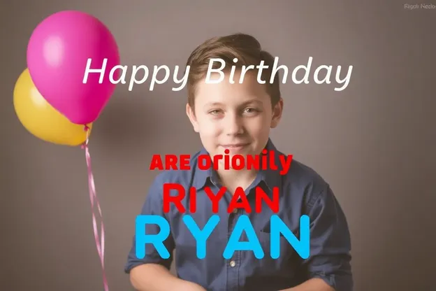 Happy Birthday Ryan Images for a Special Guy