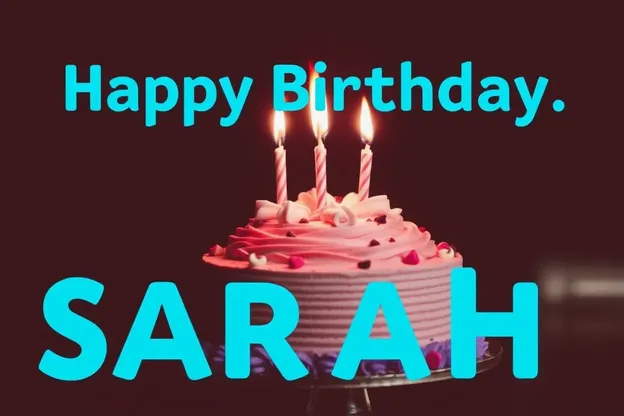 Happy Birthday Sarah Images for Her Special Day