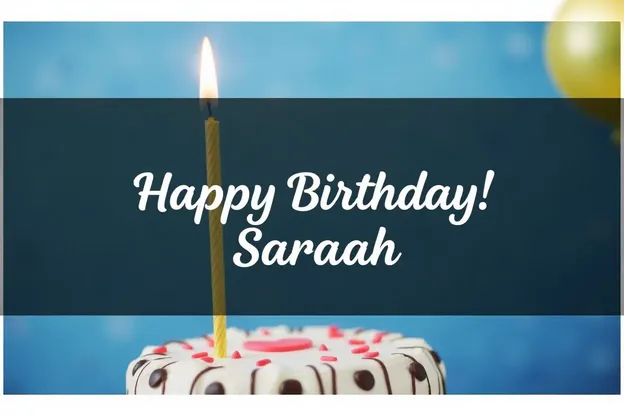 Happy Birthday Sarah Images with Joyful Moments