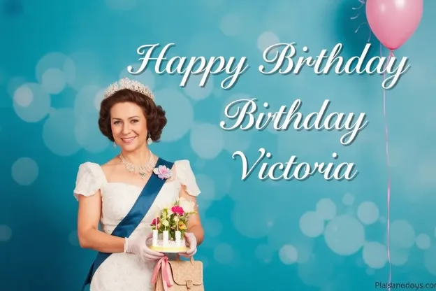 Happy Birthday Victoria Images to Wish Her Well