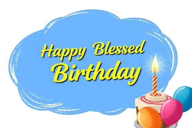 Happy Blessed Birthday Images Share Love and Joy Forever