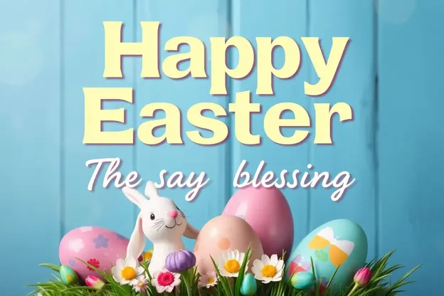 Happy Easter Blessings Images to Bring Joy and Happiness Always