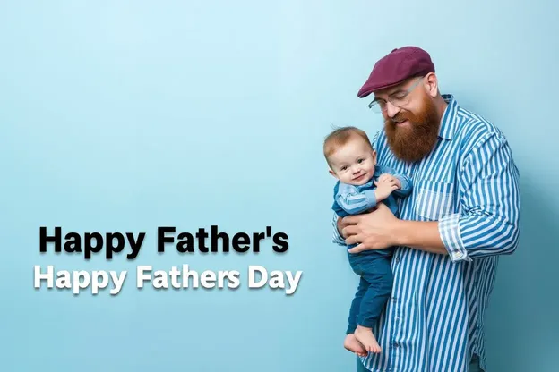 Happy Fathers Day Images 2023 for Dad's Love and Care