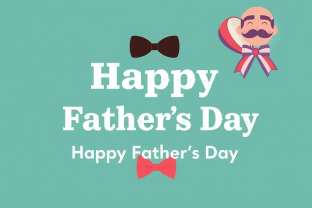 Happy Fathers Day Images 2023 for Father's Day Wishes