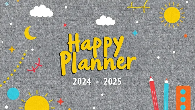 Happy Planner 2024-2025: Goal Setting and Tracking